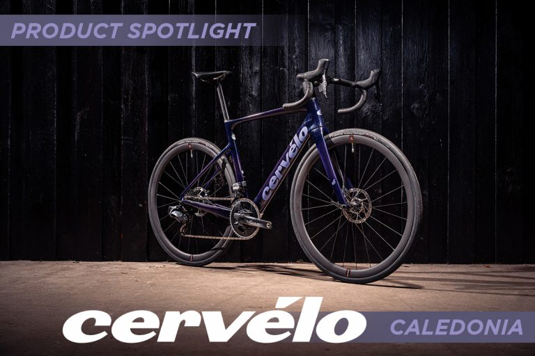 PRODUCT SPOTLIGHT - THE CERVELO CALEDONIA - Wheelbase