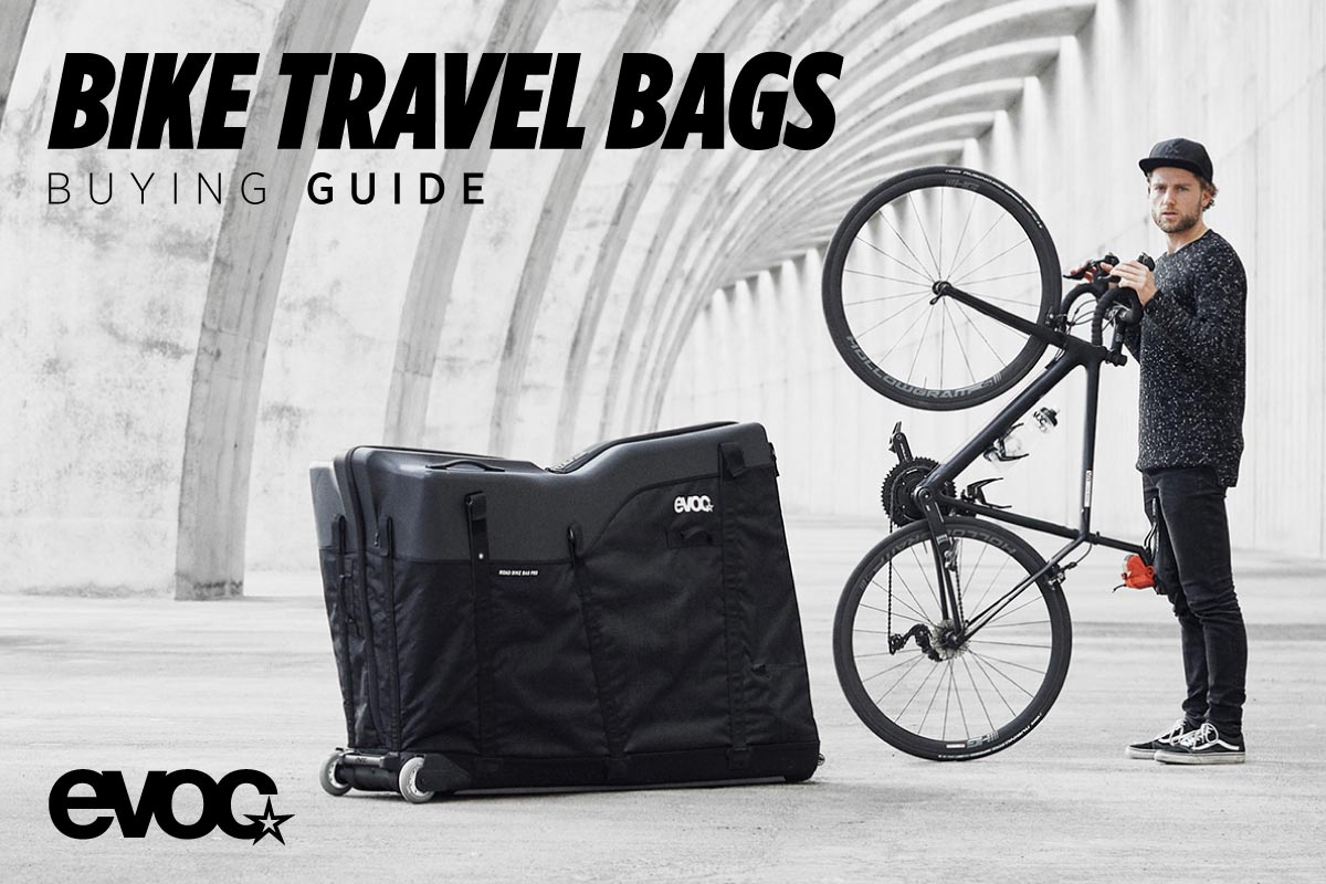 EVOC Bike Travel Bags | Buying Guide